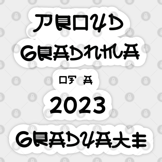 Proud GrandmaOf A 2023 Graduate Sticker by J Best Selling⭐️⭐️⭐️⭐️⭐️